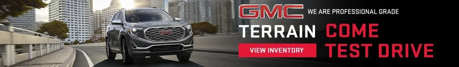 GMC Terrain. Come Test Drive